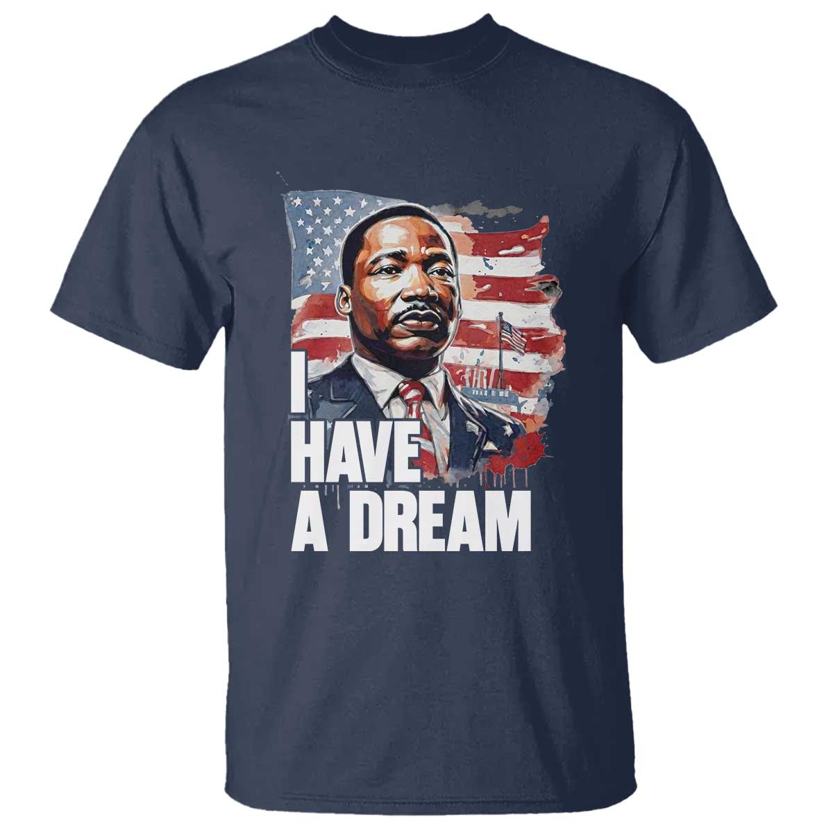 Martin Luther King Jr T Shirt I Have A Dream - Wonder Print Shop