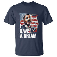 Martin Luther King Jr T Shirt I Have A Dream - Wonder Print Shop