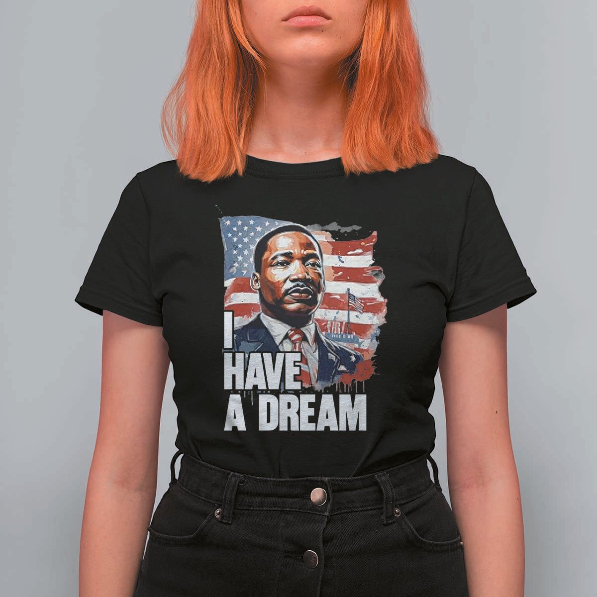 Martin Luther King Jr T Shirt For Women I Have A Dream - Wonder Print Shop