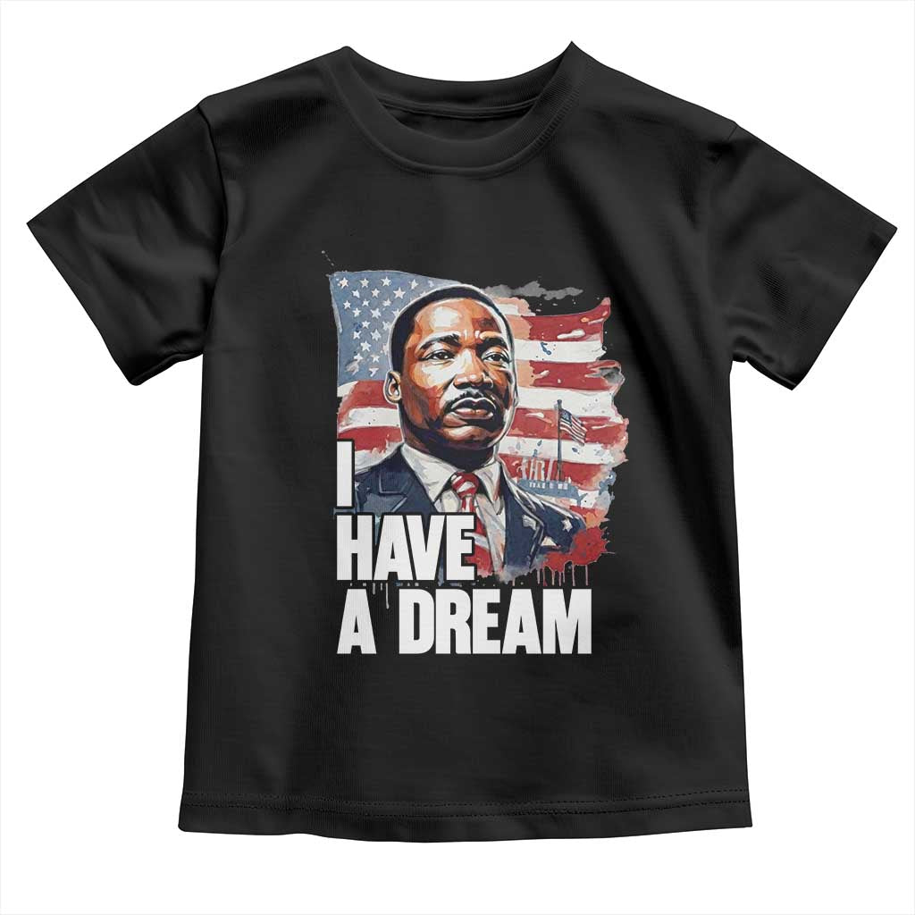 Martin Luther King Jr Toddler T Shirt I Have A Dream - Wonder Print Shop