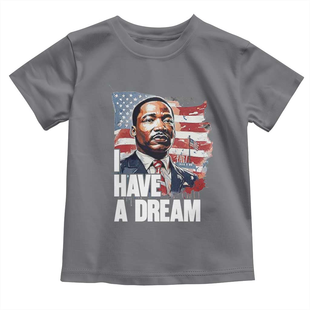 Martin Luther King Jr Toddler T Shirt I Have A Dream - Wonder Print Shop