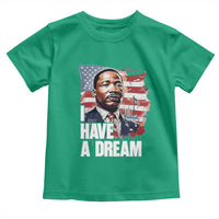 Martin Luther King Jr Toddler T Shirt I Have A Dream - Wonder Print Shop