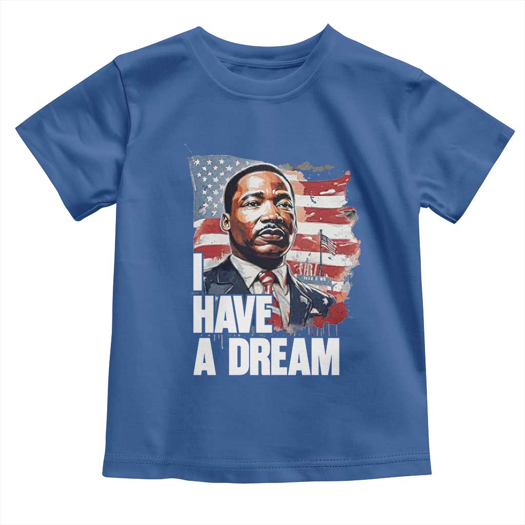 Martin Luther King Jr Toddler T Shirt I Have A Dream - Wonder Print Shop