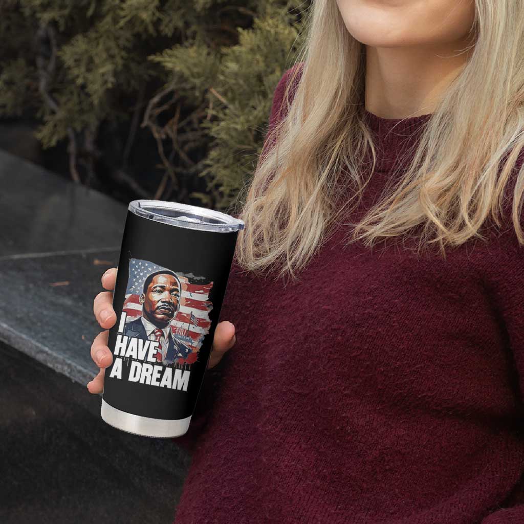 Martin Luther King Jr Tumbler Cup I Have A Dream - Wonder Print Shop
