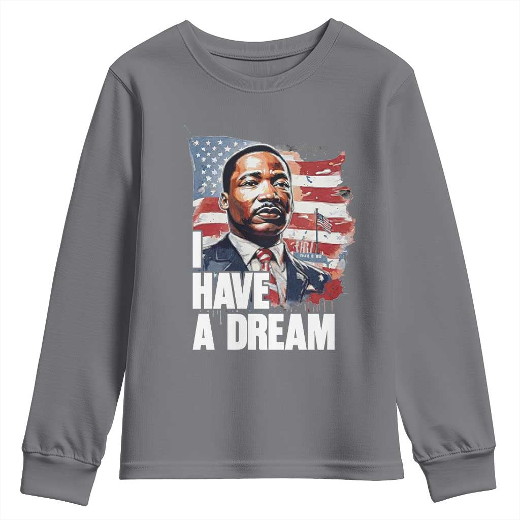 Martin Luther King Jr Youth Sweatshirt I Have A Dream - Wonder Print Shop
