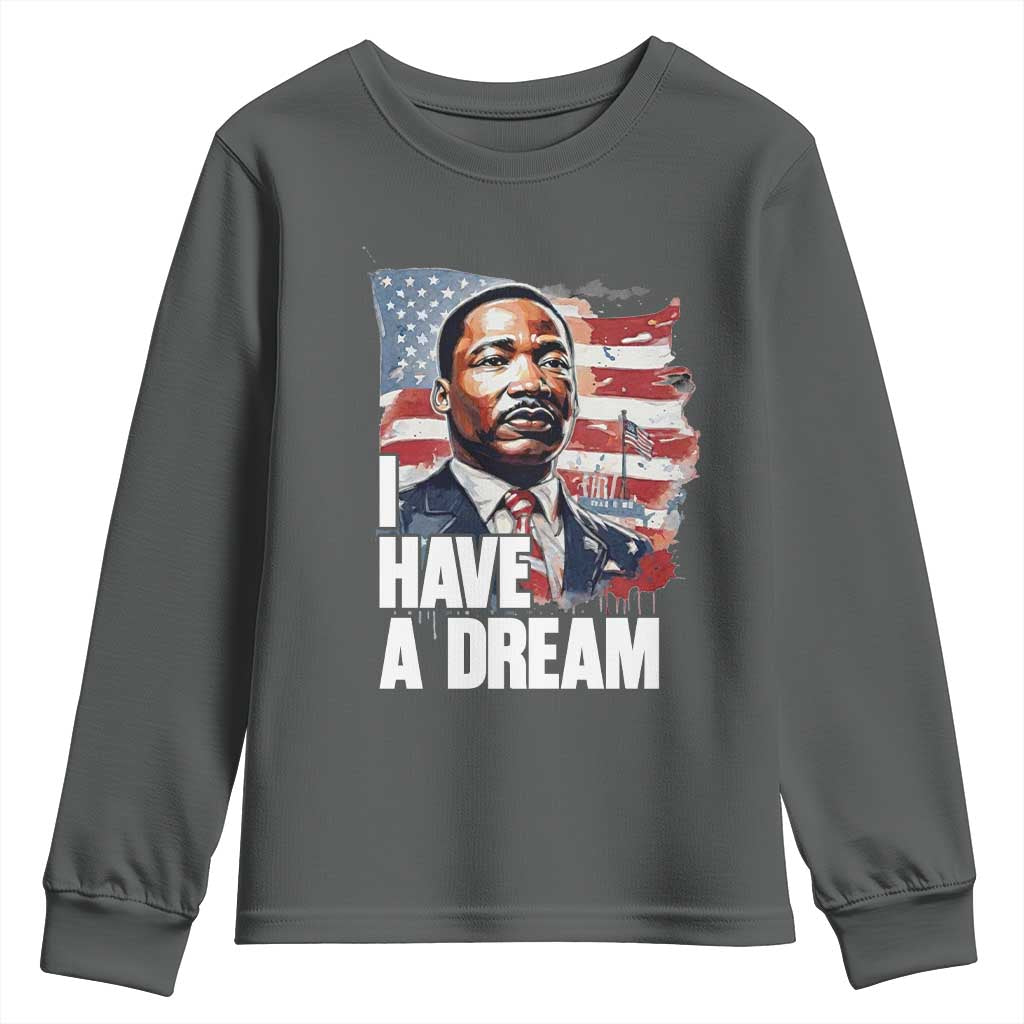 Martin Luther King Jr Youth Sweatshirt I Have A Dream - Wonder Print Shop