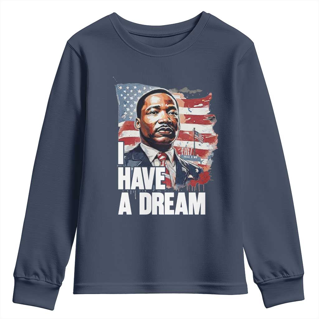 Martin Luther King Jr Youth Sweatshirt I Have A Dream - Wonder Print Shop
