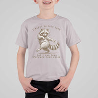 Funny Raccoon Sarcastic T Shirt For Kid I Might Be Laid Back But I Can Lean Forward Real Quick