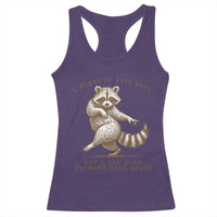 Funny Raccoon Sarcastic Racerback Tank Top I Might Be Laid Back But I Can Lean Forward Real Quick
