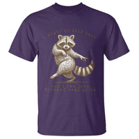 Funny Raccoon Sarcastic T Shirt I Might Be Laid Back But I Can Lean Forward Real Quick