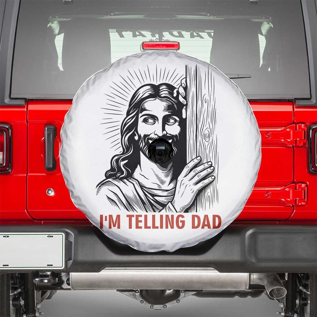 Funny Jesus Christian Meme Spare Tire Cover I Am Telling Dad