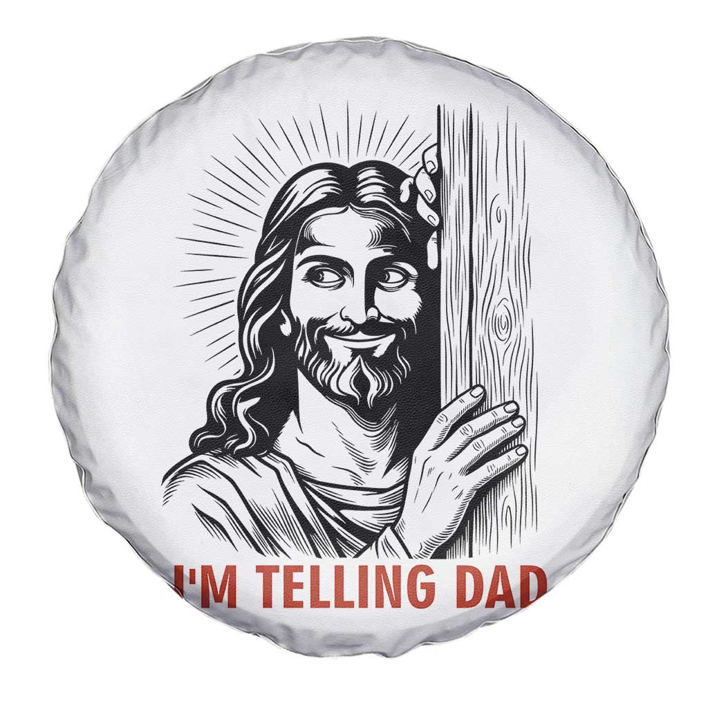 Funny Jesus Christian Meme Spare Tire Cover I Am Telling Dad