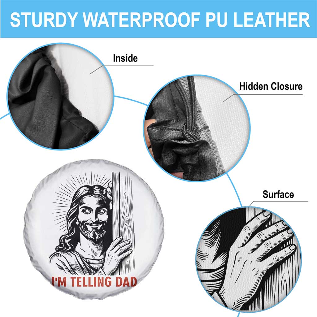 Funny Jesus Christian Meme Spare Tire Cover I Am Telling Dad