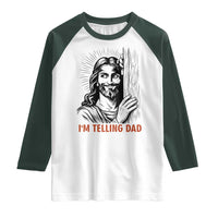 Funny Jesus Christian Meme Raglan Shirt I Am Telling Dad