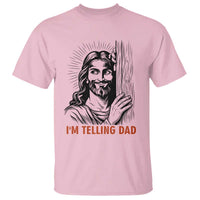 Funny Jesus Christian Meme T Shirt I Am Telling Dad