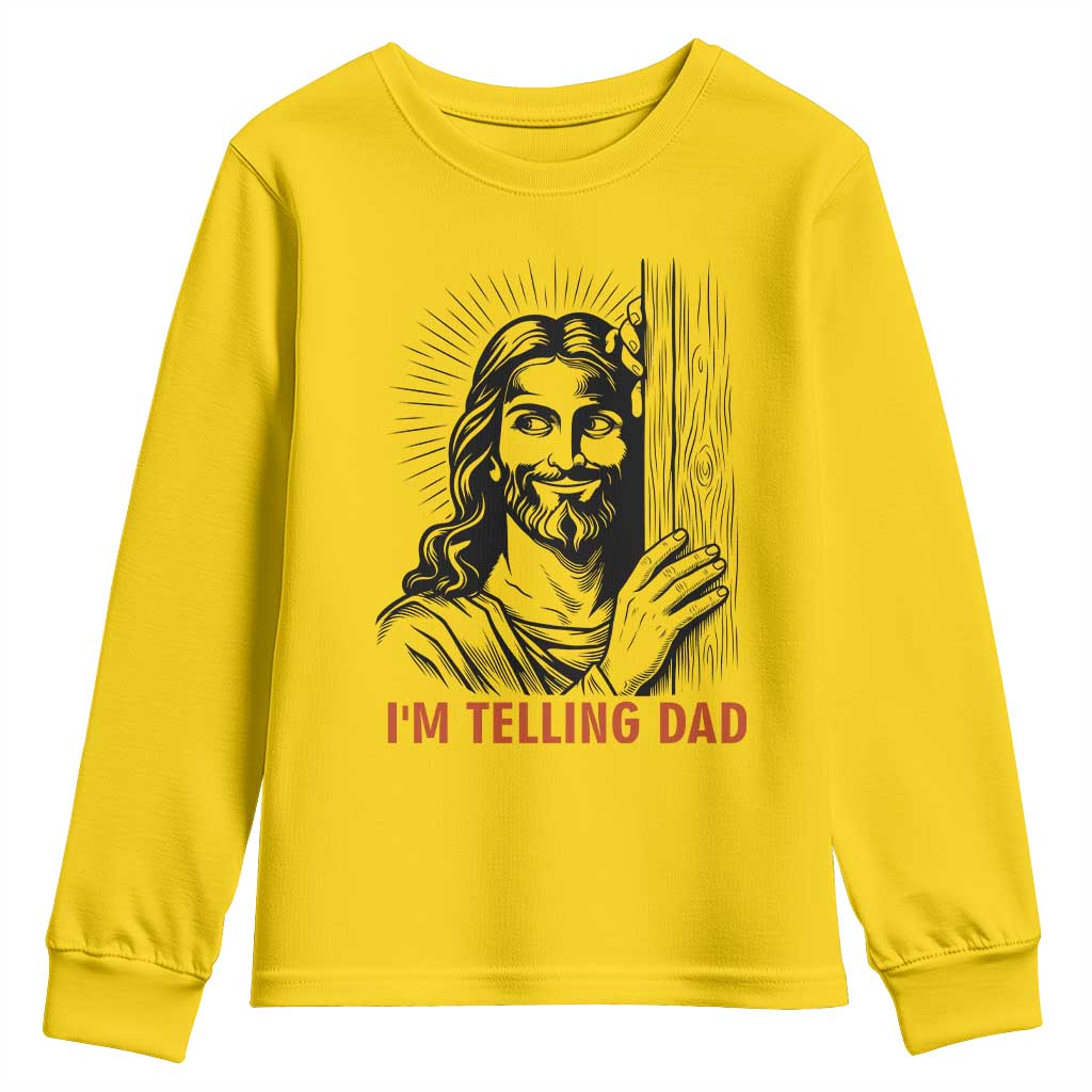 Funny Jesus Christian Meme Youth Sweatshirt I Am Telling Dad