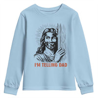 Funny Jesus Christian Meme Youth Sweatshirt I Am Telling Dad