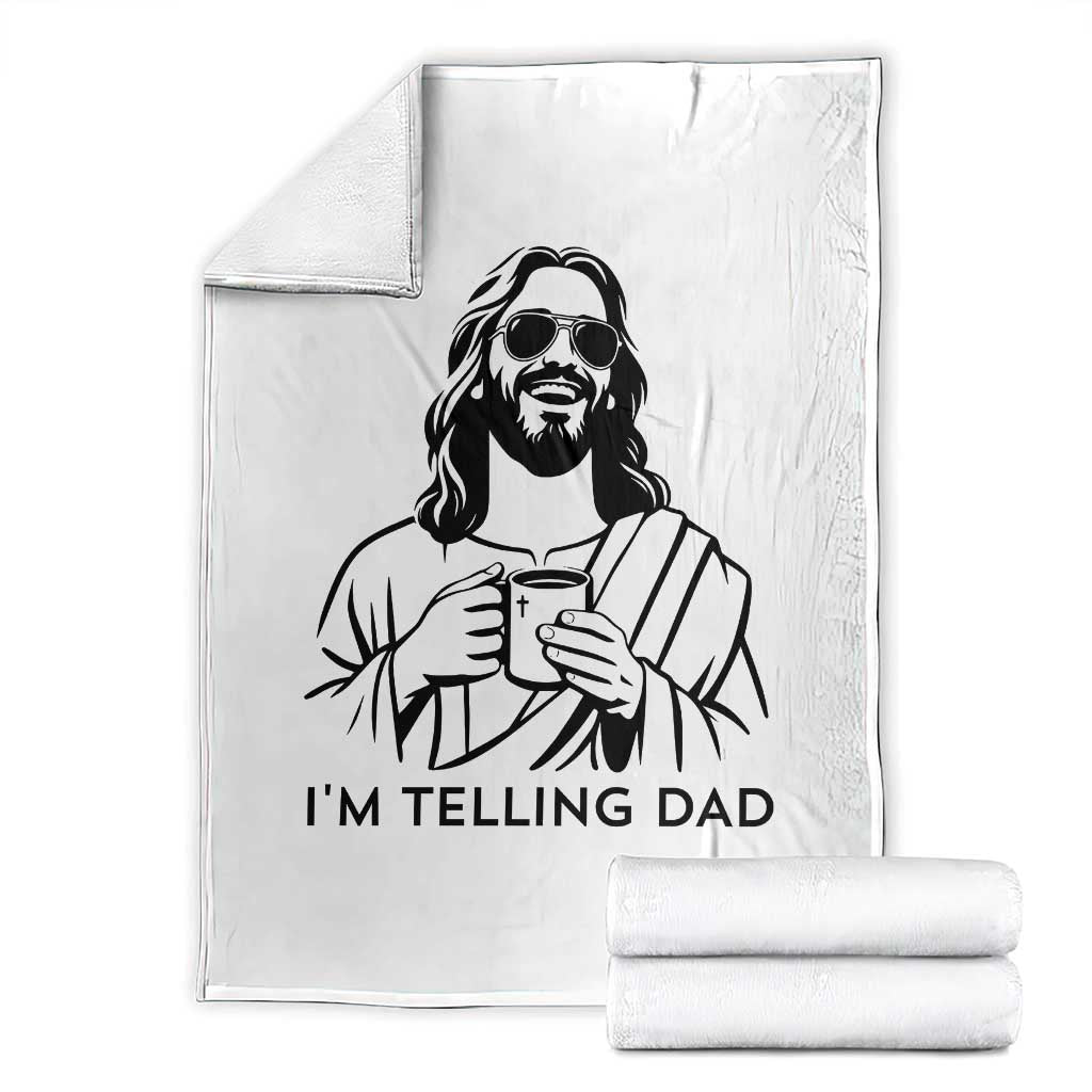 Funny Jesus Meme Throw Blanket I Am Telling Dad