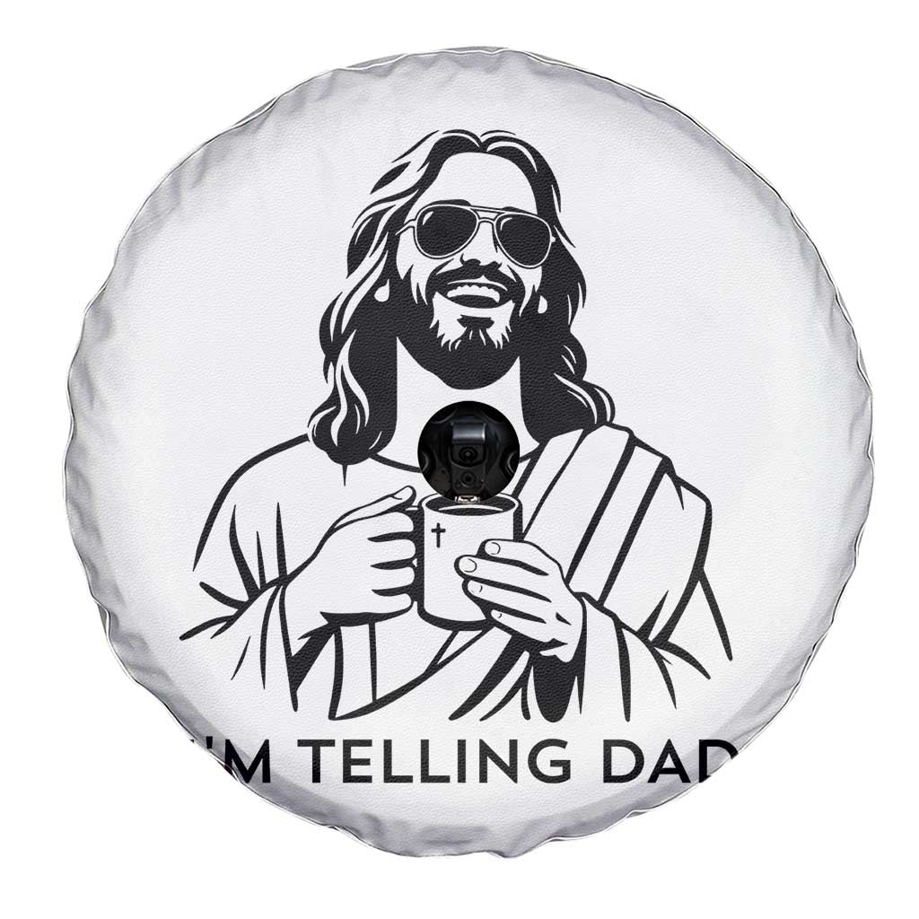 Funny Jesus Meme Spare Tire Cover I Am Telling Dad