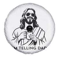 Funny Jesus Meme Spare Tire Cover I Am Telling Dad