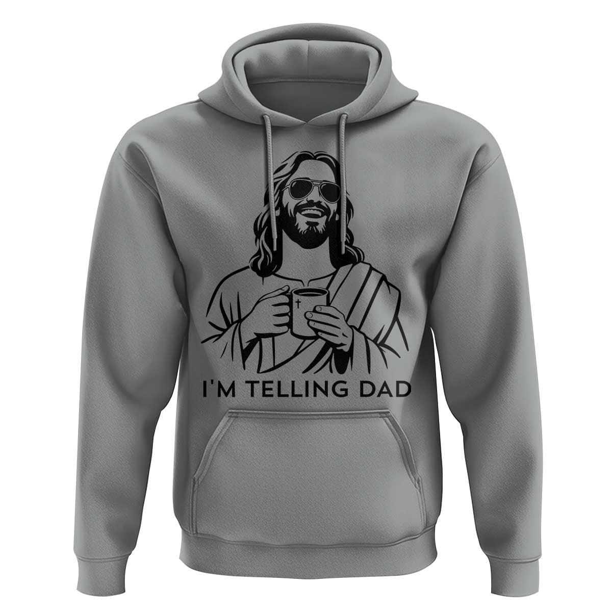 Funny Jesus Meme Hoodie I Am Telling Dad