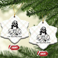 Funny Jesus Meme Ceramic Ornament I Am Telling Dad