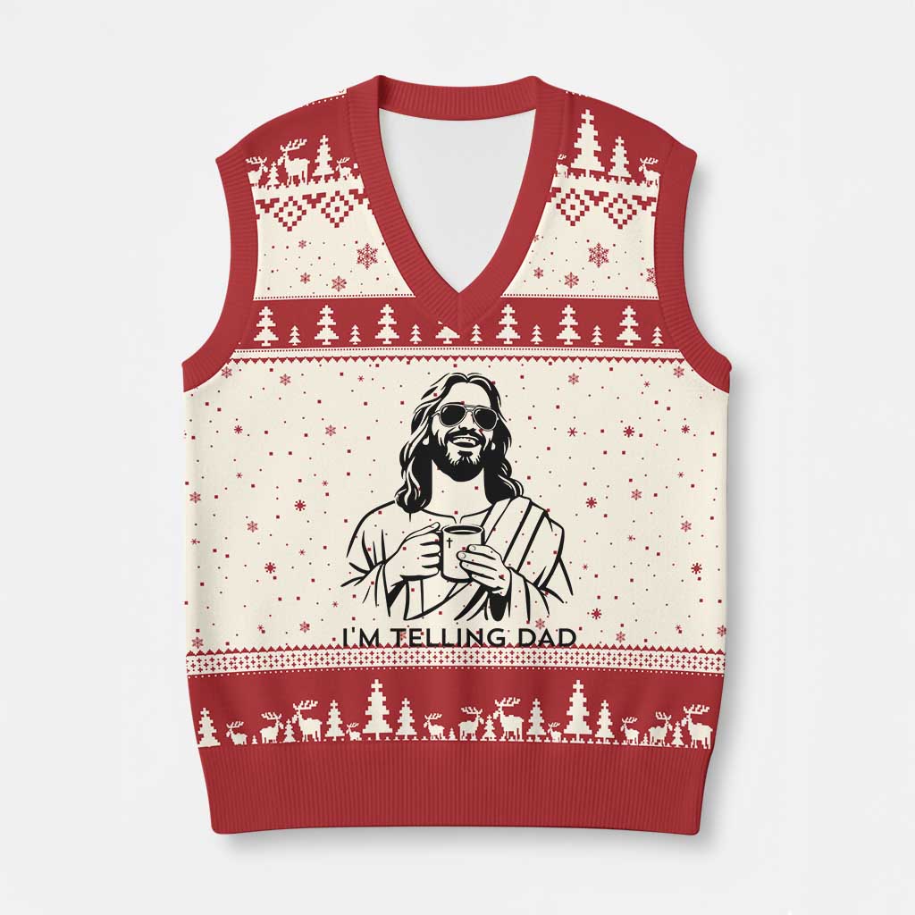 Funny Jesus Meme V-Neck Knit Sweater Vest I Am Telling Dad