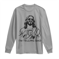 Funny Jesus Meme Long Sleeve Shirt I Am Telling Dad