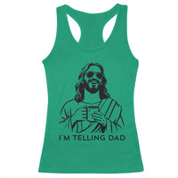 Funny Jesus Meme Racerback Tank Top I Am Telling Dad