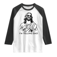 Funny Jesus Meme Raglan Shirt I Am Telling Dad
