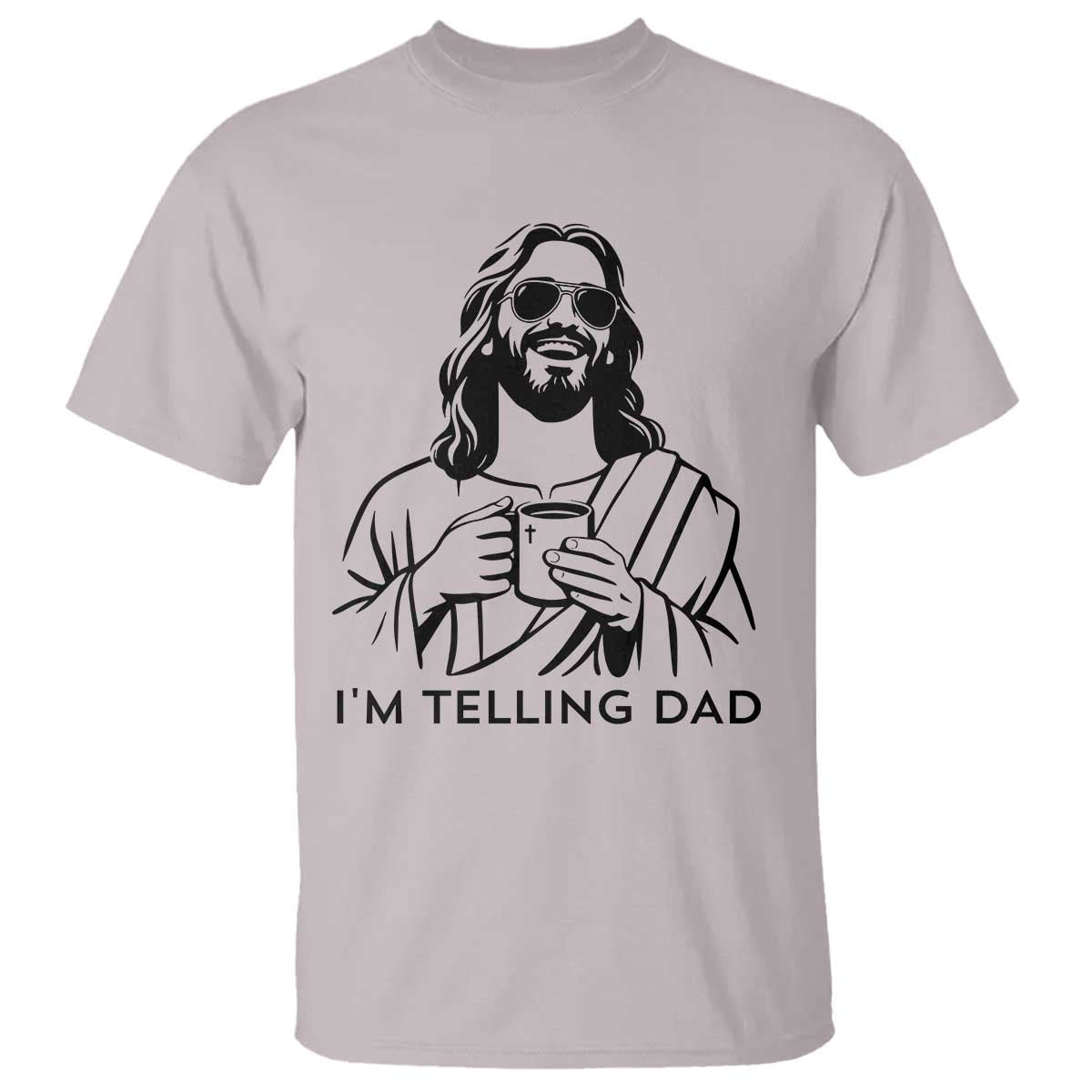 Funny Jesus Meme T Shirt I Am Telling Dad