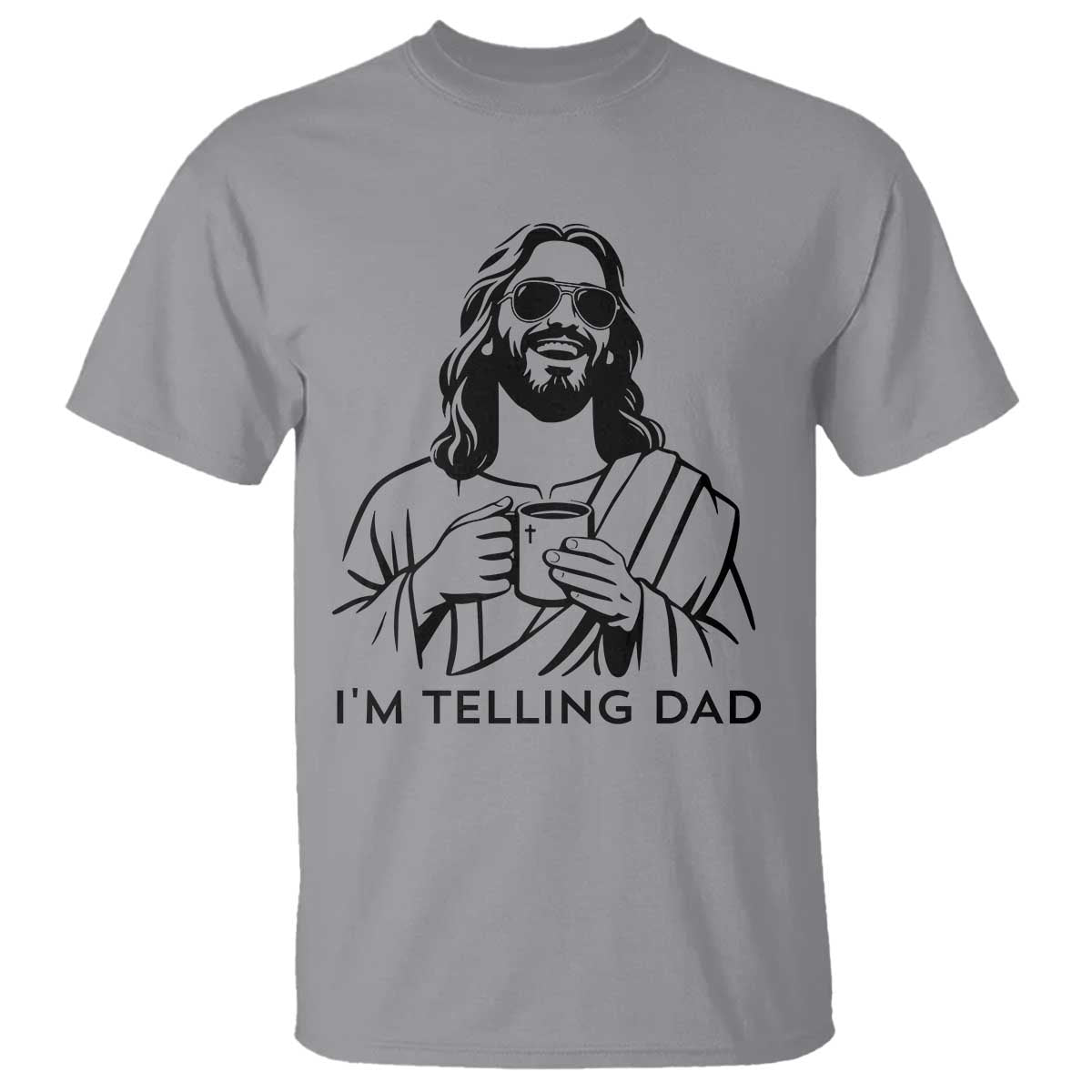 Funny Jesus Meme T Shirt I Am Telling Dad