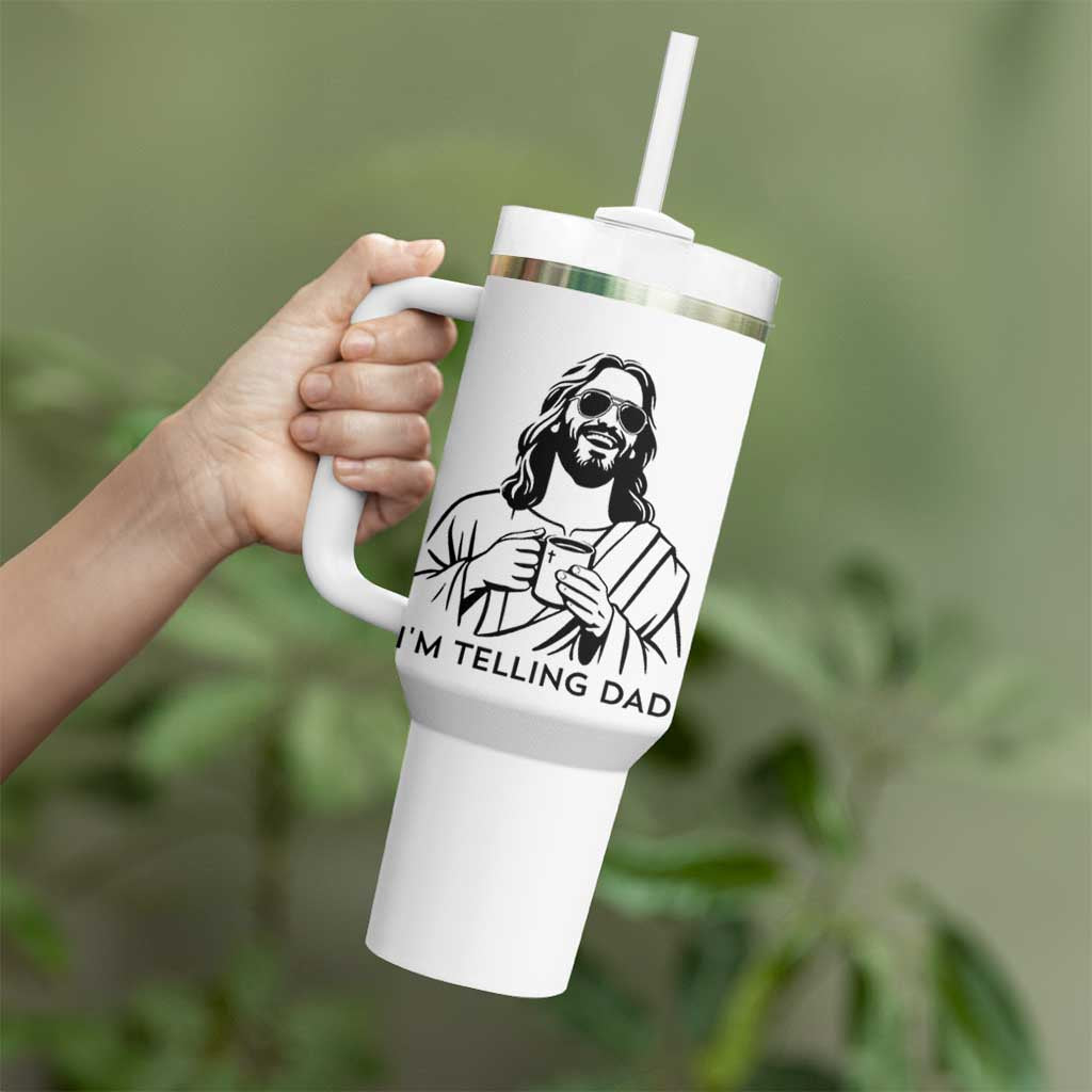 Funny Jesus Meme Tumbler With Handle I Am Telling Dad