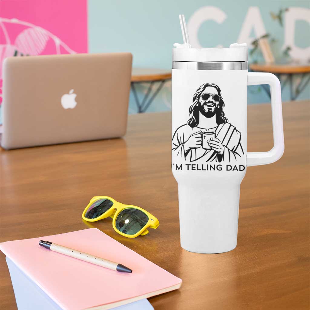 Funny Jesus Meme Tumbler With Handle I Am Telling Dad