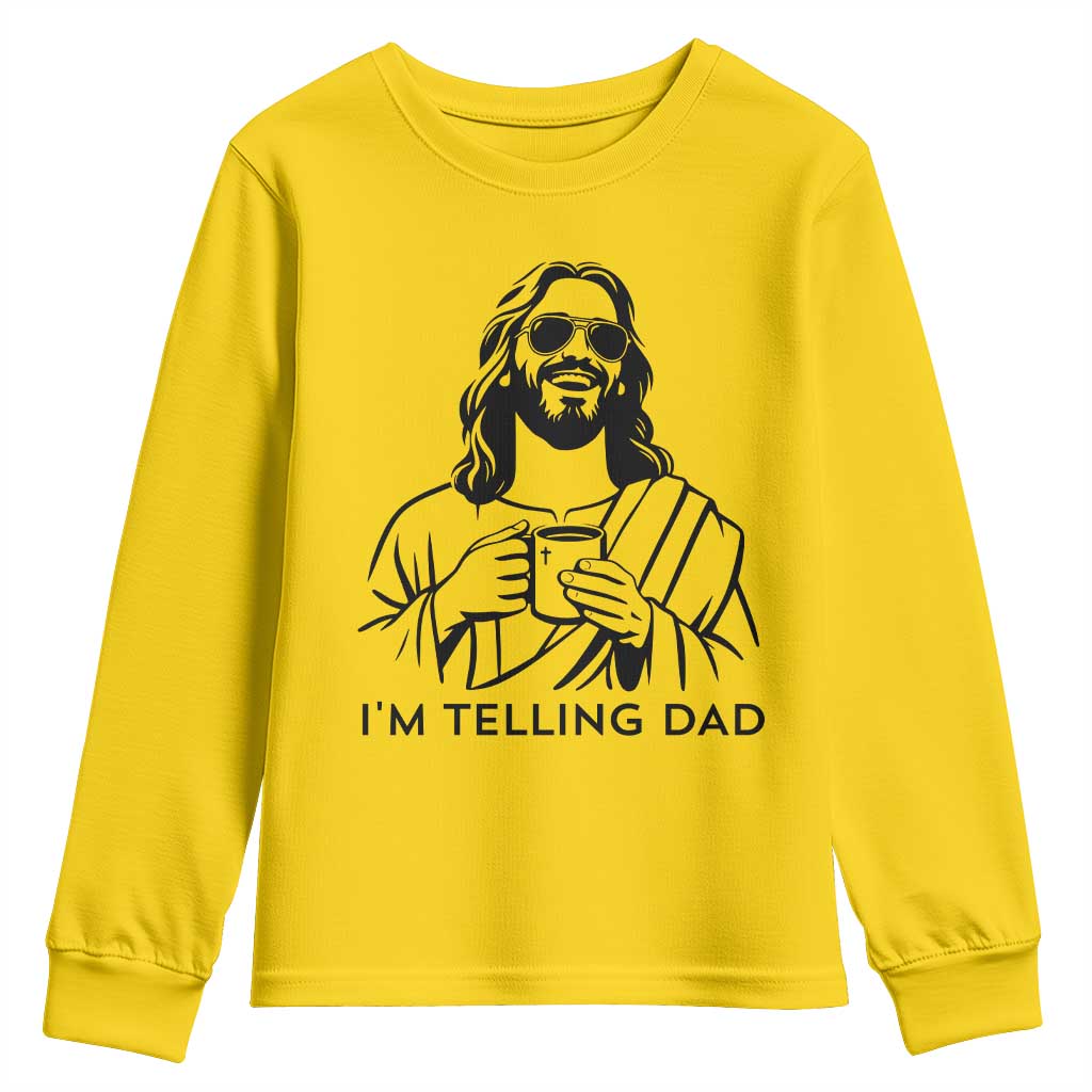 Funny Jesus Meme Youth Sweatshirt I Am Telling Dad