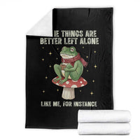 Funny Frog Sarcastic Throw Blanket Some Things Are Better Left Alone