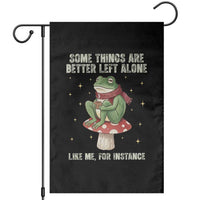 Funny Frog Sarcastic Garden Flag Some Things Are Better Left Alone