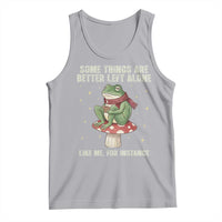 Funny Frog Sarcastic Tank Top Some Things Are Better Left Alone