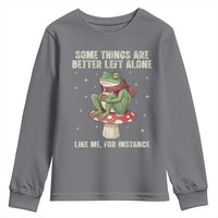 Funny Frog Sarcastic Youth Sweatshirt Some Things Are Better Left Alone