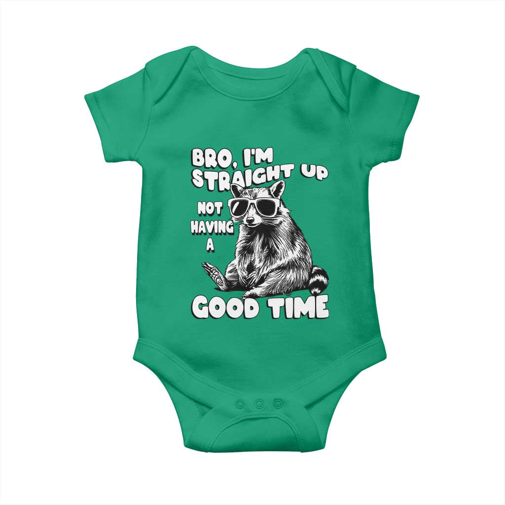 Funny Raccon Sarcastic Baby Onesie Bro I Am Straight Up Not Even Having A Good Time
