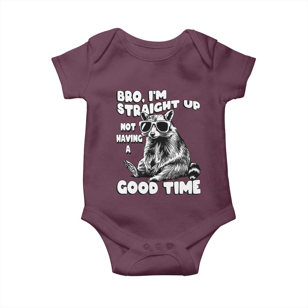 Funny Raccon Sarcastic Baby Onesie Bro I Am Straight Up Not Even Having A Good Time