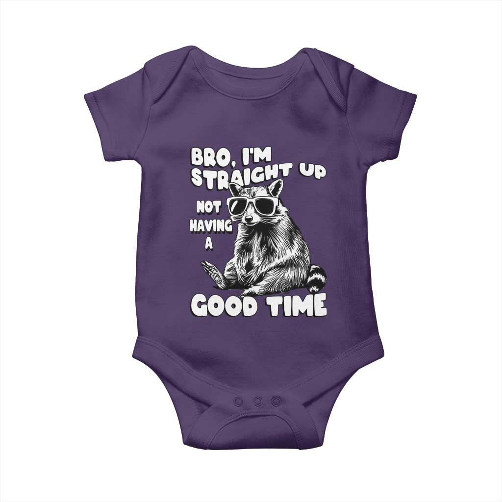 Funny Raccon Sarcastic Baby Onesie Bro I Am Straight Up Not Even Having A Good Time