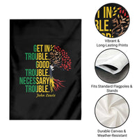 John Lewis Quote Civil Rights Garden Flag Get in Good Necessary Trouble