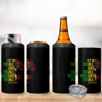 John Lewis Quote Civil Rights 4 in 1 Can Cooler Tumbler Get in Good Necessary Trouble