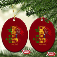 John Lewis Quote Civil Rights Ceramic Ornament Get in Good Necessary Trouble