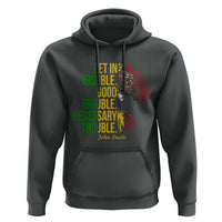 John Lewis Quote Civil Rights Hoodie Get in Good Necessary Trouble