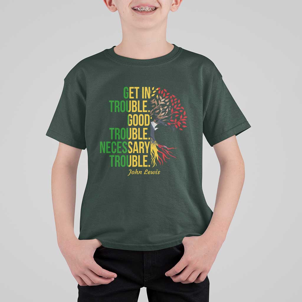 John Lewis Quote Civil Rights T Shirt For Kid Get in Good Necessary Trouble