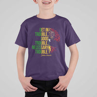 John Lewis Quote Civil Rights T Shirt For Kid Get in Good Necessary Trouble