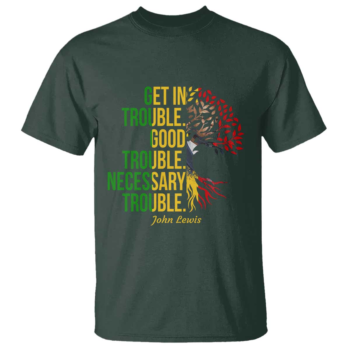 John Lewis Quote Civil Rights T Shirt Get in Good Necessary Trouble