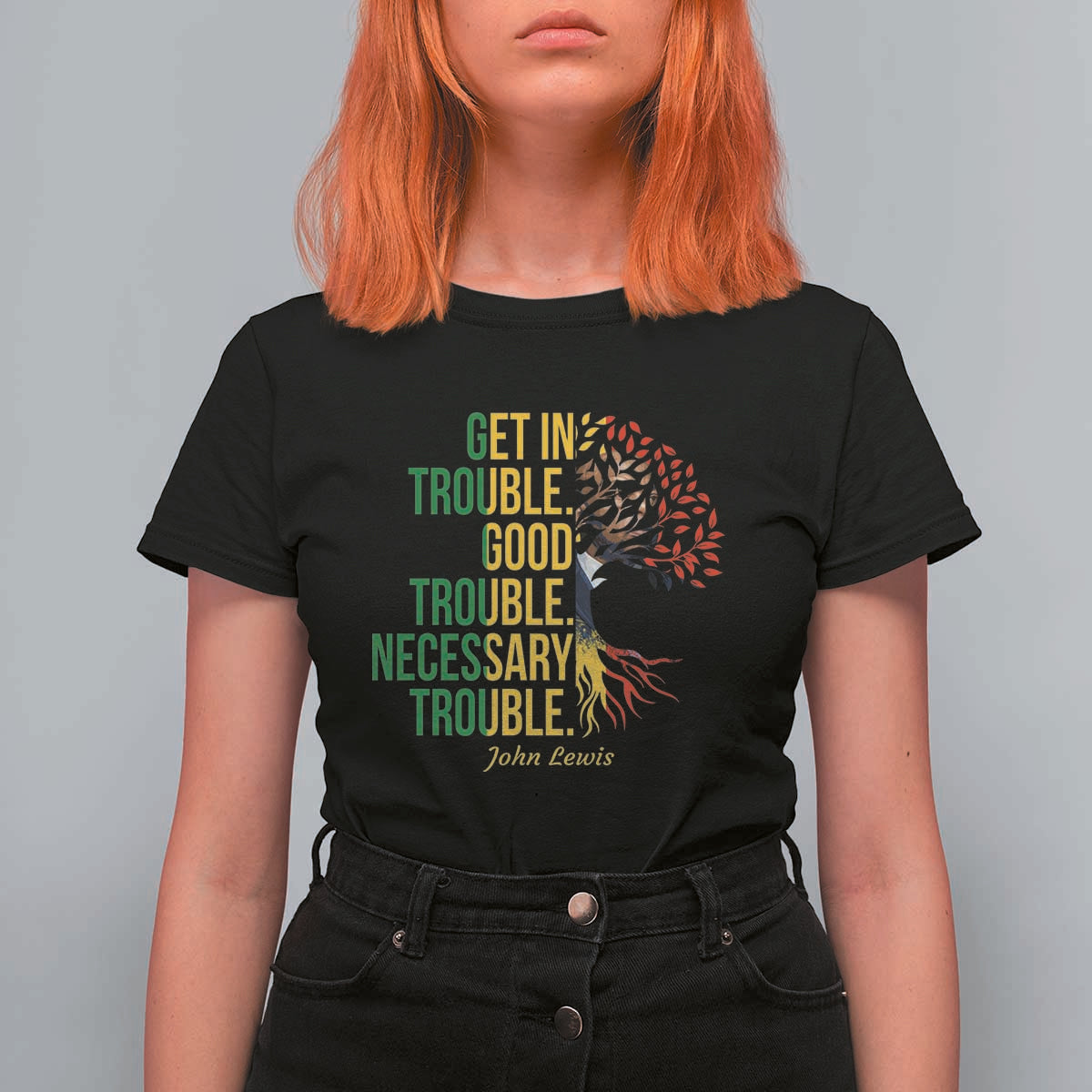 John Lewis Quote Civil Rights T Shirt For Women Get in Good Necessary Trouble
